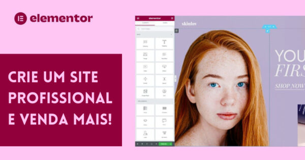 Elementor Pro Crie um site profissional e venda mais