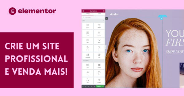Elementor Pro - Crie um site profissional e venda mais